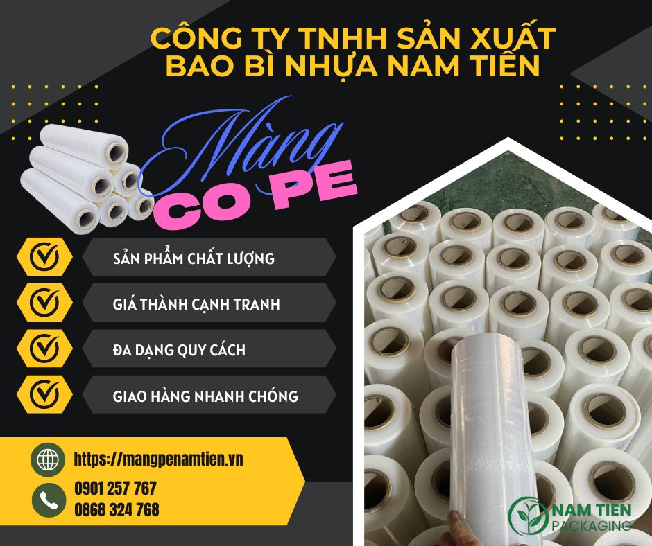 10 ĐIỀU CẦN BIẾT KHI LỰA CHỌN MÀNG CO PE QUẤN TAY – NAM TIẾN TƯ VẤN