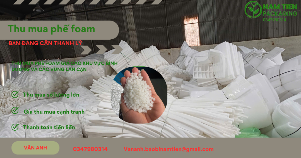 Thu mua phế foam giá cao tại Bình Dương 2026